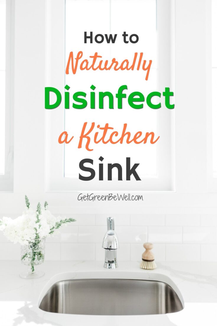 How to Naturally Kill Germs in a Kitchen Sink Get Green Be Well