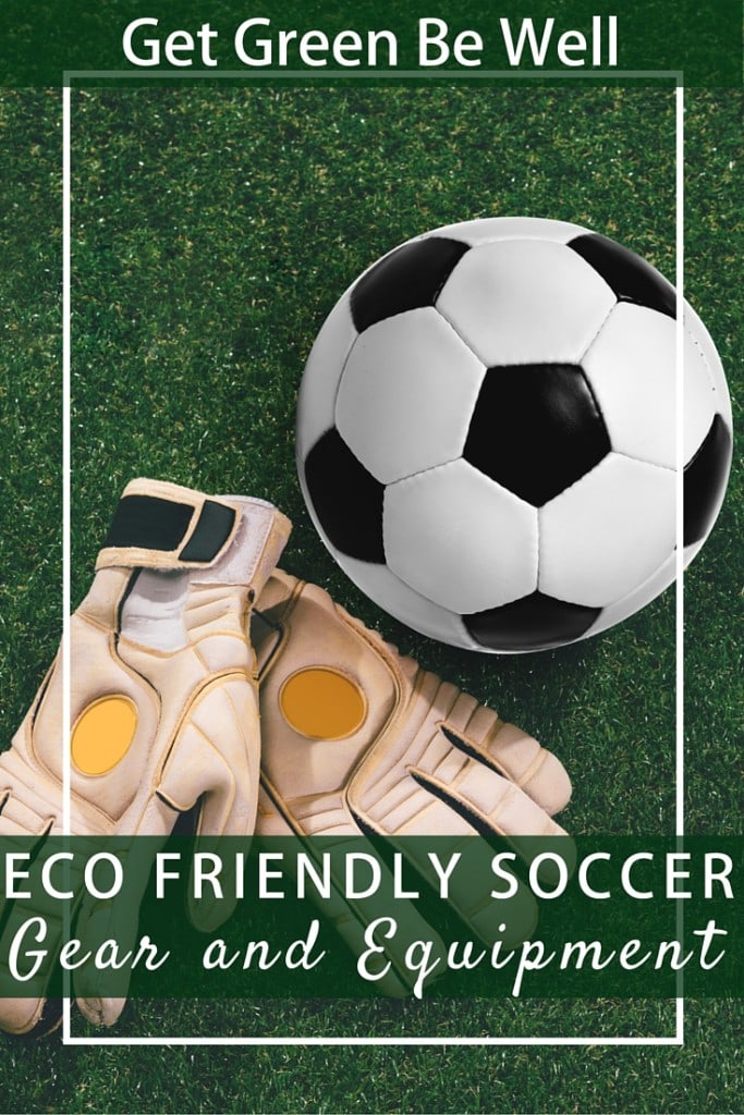 Eco Friendly Soccer Gear and Equipment Sustainable Planet Kid Friendly for the Earth