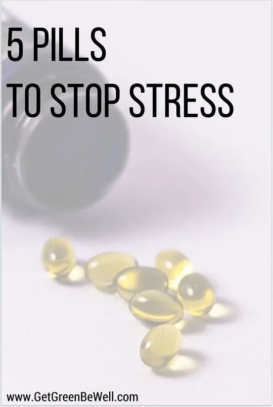5 Natural Pills to Stop Stress