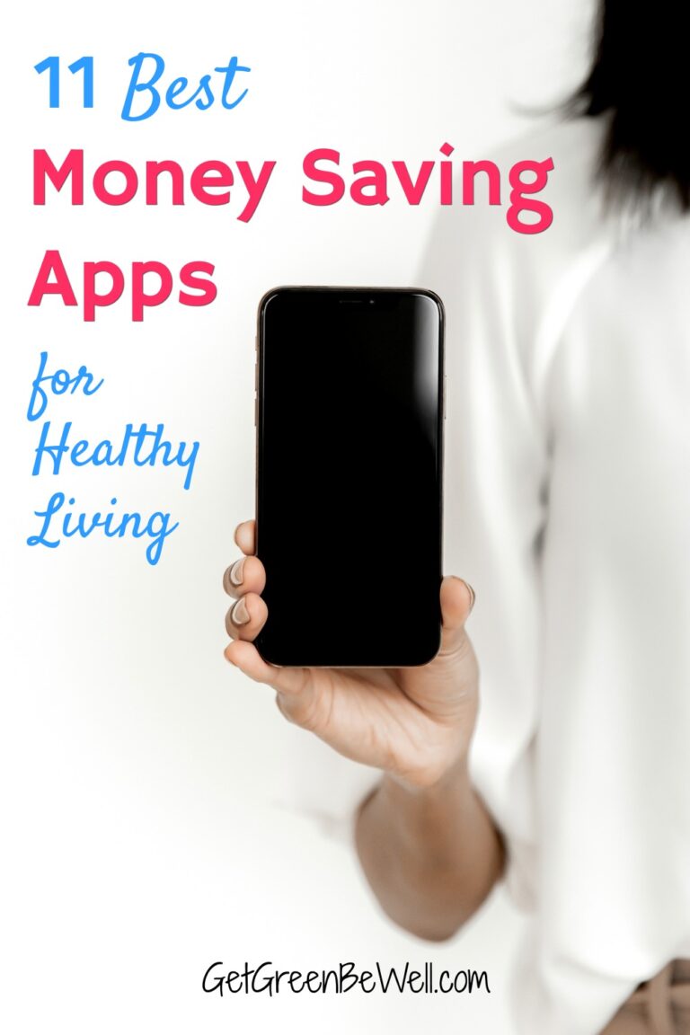 11 Best Money Saving Apps for Shopping Get Green Be Well