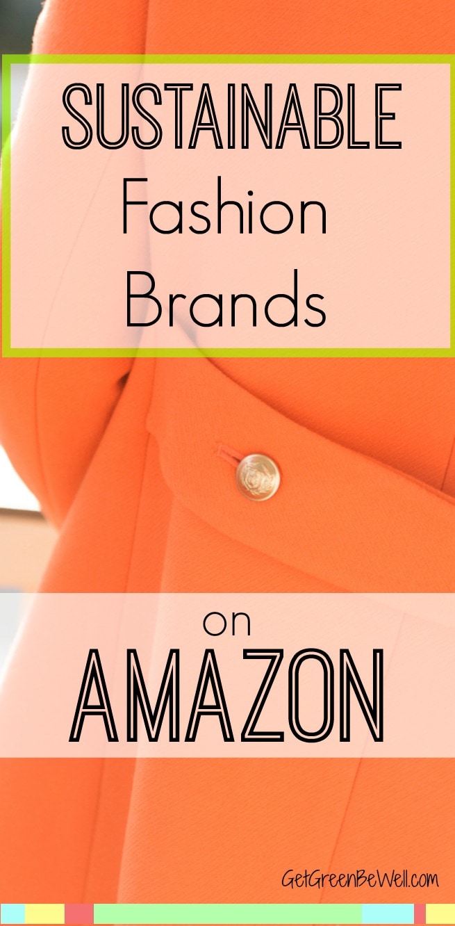 Sustainable Fashion Brands to Buy on Amazon - Get Green Be Well