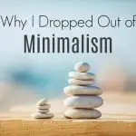I hate minimalism. Tried it and dislike it. I'm not a hoarder. I don't own lots of stuff that keeps me disorganized. There's one very good reason that a minimalist lifestyle can eventually be bad for your life. You'll be surprised what it is. #minimalism #minimalist #organize #declutter
