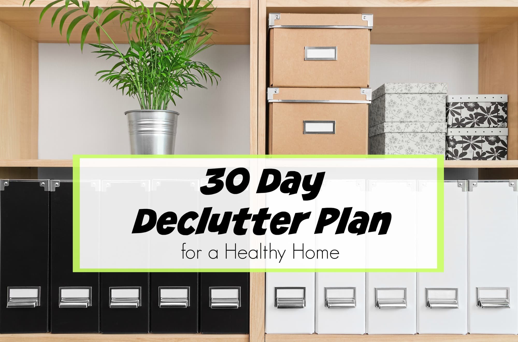 30 day declutter plan