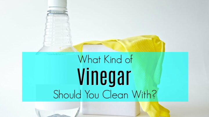 Want to clean with vinegar, but don't know what type to use? Here are the nontoxic kinds of vinegar to choose from for easy and natural green cleaning.