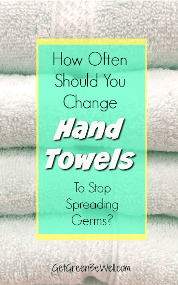 Stop spreading germs! Especially in cold and flu season! Here's what doctors say about how often to change your hand towels and how to clean your towels.