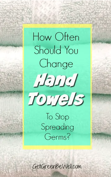 How Often You Should Wash Your Hand Towels?