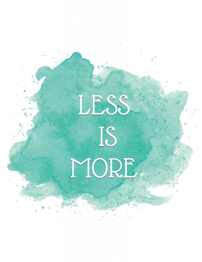 Less is More quote against blue watercolor