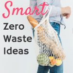 woman holding reusable bag filled with produce zero waste living ideas