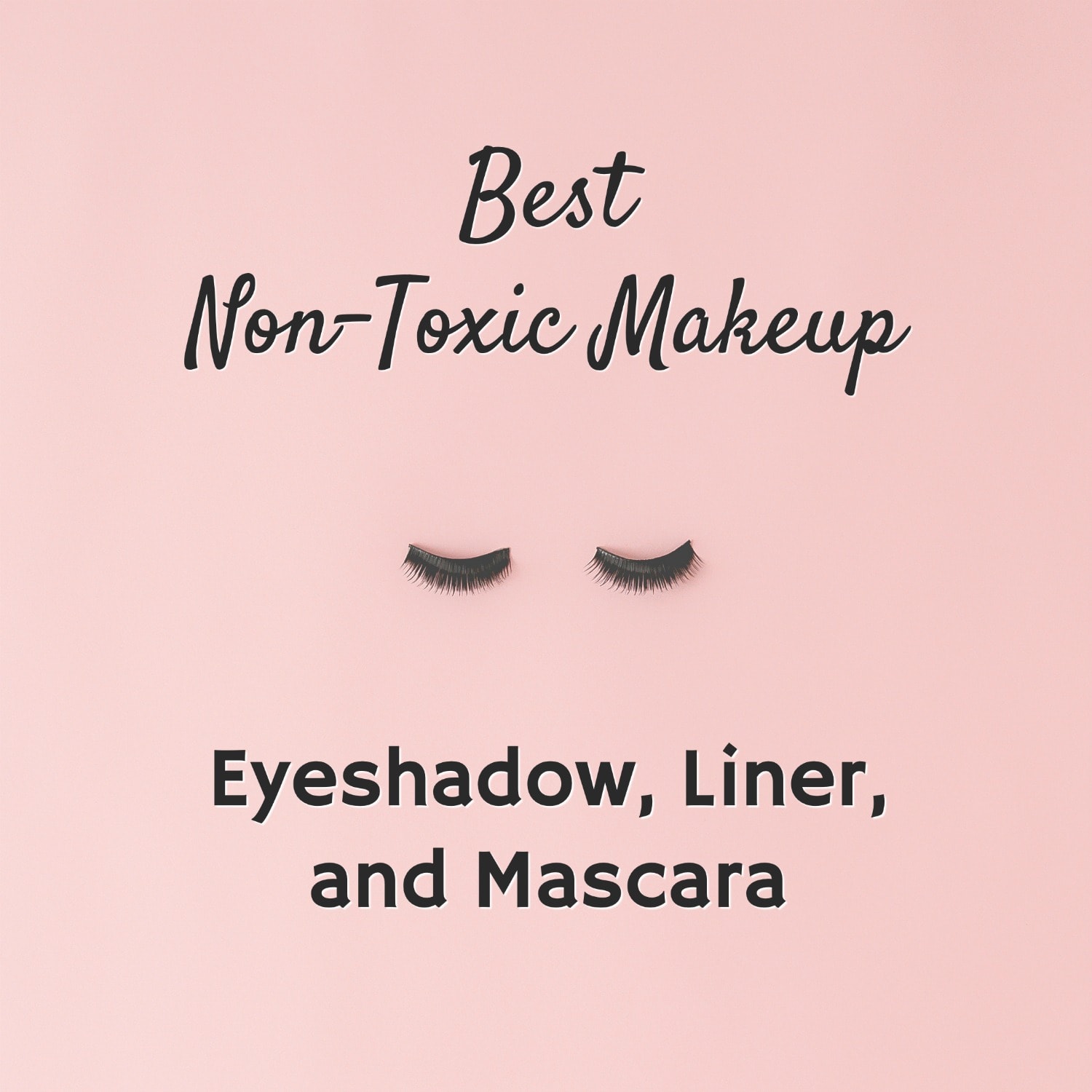 47 Best NonToxic Makeup Brands at the Drugstore 2023 Eye Shadow