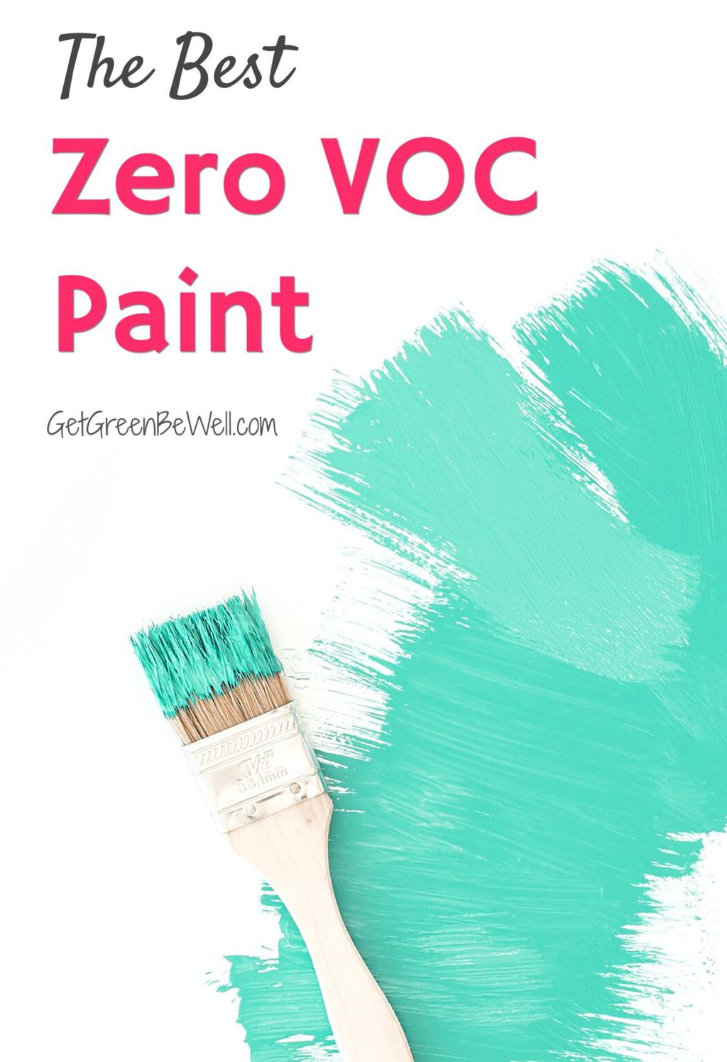 Best Zero VOC Paint Brands Get Green Be Well
