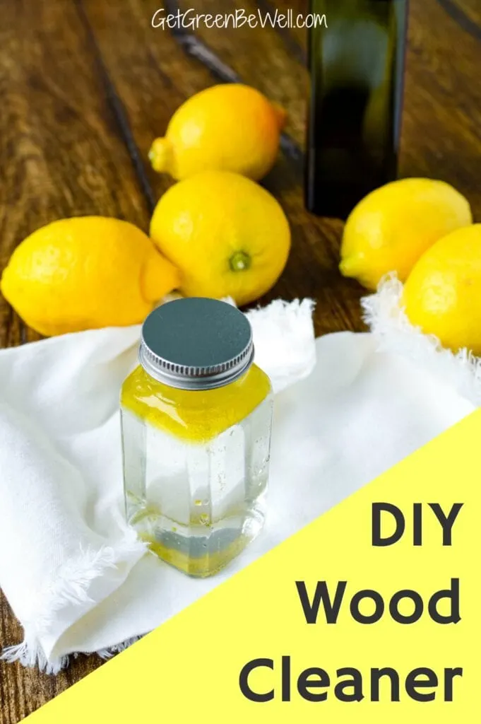 Olive Oil + Lemon Juice Wood Cleaner (and Polish) - Get Green Be Well