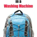 Image of a blue and gray backpack with text instructions that say, "How to Wash a Backpack in a Washing Machine" from the website GetGreenBeWell.com. Learn step-by-step how to wash a backpack properly for best results.