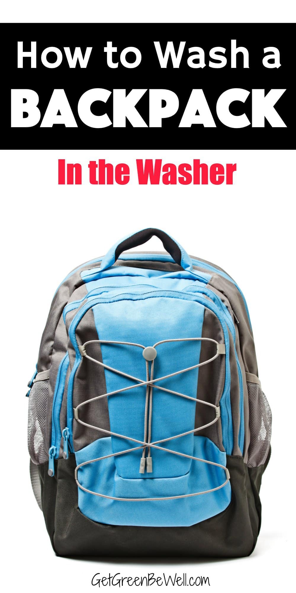 How to Wash a Backpack 5 Steps Get Green Be Well